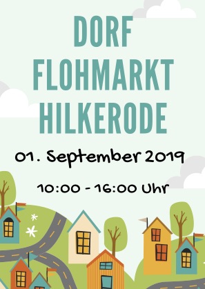 Plakat Dorfflohmarkt Hilkerode am 1. September zwischen 10 und 16 Uhr